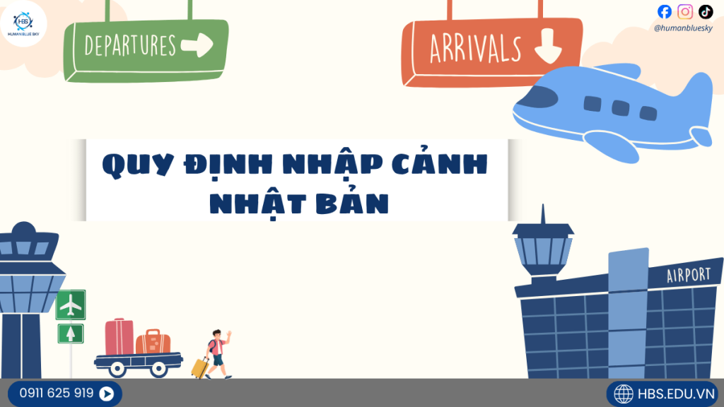 quy định nhập cảnh nhật bản, human blue sky,